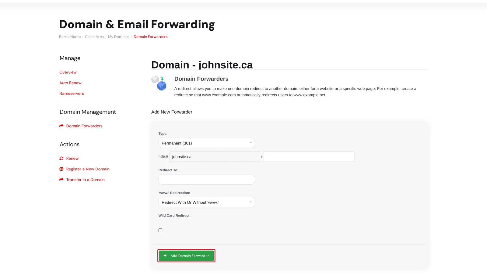 Domain Forwarders page showing the Add New Forwarder form with fields for type, redirect destination, www handling, and wild card option. The Add Domain Forwarder button is highlighted.