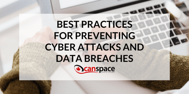 Best Practices for Preventing Cyber Attacks and Data Breaches - Canada ...